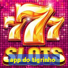 app do tigrinho